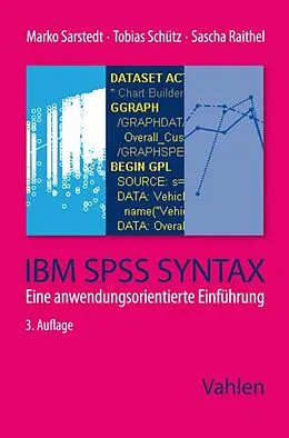 E-Book (pdf) IBM SPSS Syntax von Marko Sarstedt, Tobias Schütz, Sascha Raithel