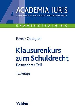 Kartonierter Einband Klausurenkurs zum Schuldrecht Besonderer Teil von Karl-Heinz Fezer, Eva Inés Obergfell