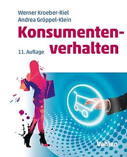 Fester Einband Konsumentenverhalten von Werner Kroeber-Riel, Andrea Gröppel-Klein