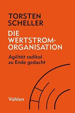 E-Book (pdf) Die Wertstrom-Organisation von Torsten Scheller