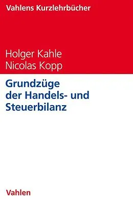 E-Book (pdf) Grundzüge der Handels- und Steuerbilanz von Holger Kahle, Nicolas Kopp