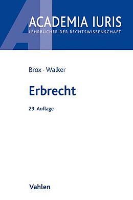 Kartonierter Einband Erbrecht von Hans Brox, Wolf-Dietrich Walker