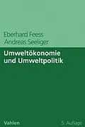 E-Book (pdf) Umweltökonomie und Umweltpolitik von Eberhard Feess, Andreas Seeliger
