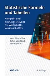 Kartonierter Einband Statistische Formeln und Tabellen von Josef Bleymüller, Rafael Weißbach, Achim Dörre