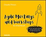 E-Book (pdf) Agile Meetings und Workshops von Claudia Thonet