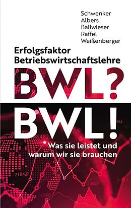 Fester Einband Erfolgsfaktor Betriebswirtschaftslehre von Burkhardt Schwenker, Sönke Albers, Wolfgang Ballwieser