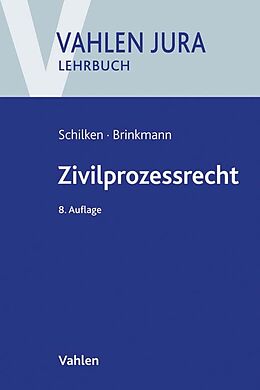 Kartonierter Einband Zivilprozessrecht von Eberhard Schilken, Moritz Brinkmann