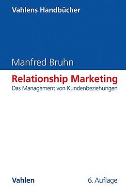 Fester Einband Relationship Marketing von Manfred Bruhn