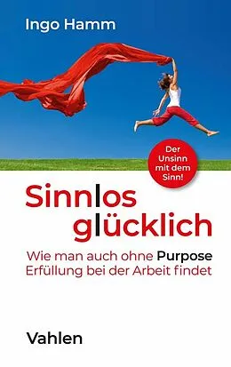 E-Book (pdf) Sinnlos glücklich von Ingo Hamm