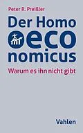 E-Book (pdf) Der Homo oeconomicus von Peter R. Preißler