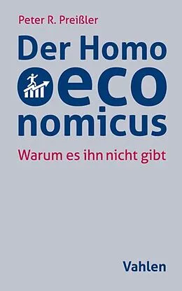 E-Book (pdf) Der Homo oeconomicus von Peter R. Preißler