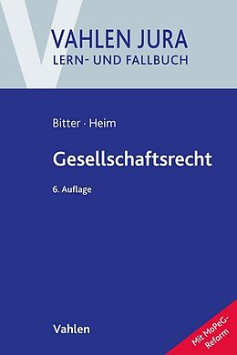 Kartonierter Einband Gesellschaftsrecht von Georg Bitter, Sebastian Heim
