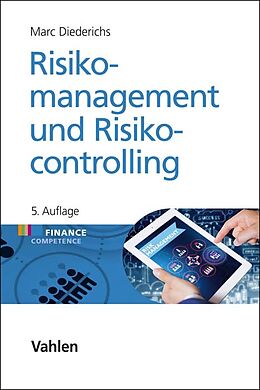 Fester Einband Risikomanagement und Risikocontrolling von Marc Diederichs