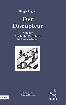 E-Book (pdf) Der Disrupteur von Holger Regber