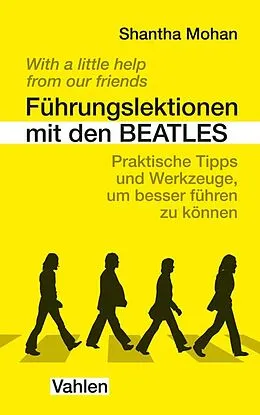 E-Book (pdf) Führungslektionen mit den Beatles von Shantha Mohan