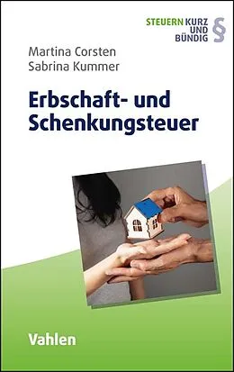 E-Book (epub) Erbschaft- und Schenkungsteuer von Martina Corsten, Sabrina Kummer