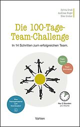 E-Book (pdf) Die 100-Tage-Team-Challenge von Sylvia Graß, Andreas Engel, Elke Grober