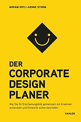 E-Book (pdf) Der Corporate Design Planer von Miriam Ertl, Aenne Storm
