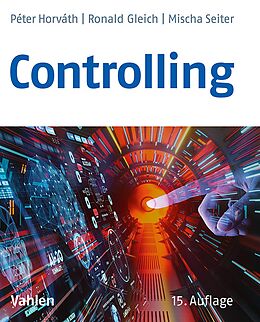 E-Book (pdf) Controlling von Péter Horváth, Ronald Gleich, Mischa Seiter