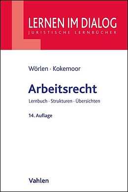 Kartonierter Einband Arbeitsrecht von Rainer Wörlen, Axel Kokemoor