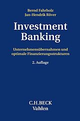 Fester Einband Investment Banking von Bernd Fahrholz, Jan-Hendrik Röver