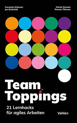 E-Book (pdf) Team Toppings von Franziska Schleuter, Patrick Schuder, Jan Schönfeld