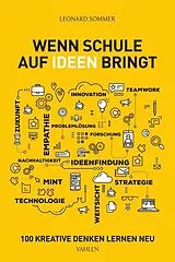 Kartonierter Einband (Kt) Wenn Schule auf Ideen bringt von Leonard Sommer