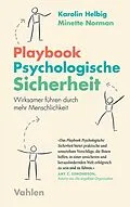 E-Book (pdf) Playbook Psychologische Sicherheit von Karolin Helbig, Minette Norman
