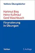 E-Book (pdf) Finanzierung in Übungen von Hartmut Bieg, Heinz Kußmaul, Gerd Waschbusch