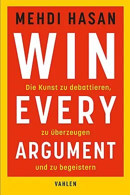 E-Book (pdf) Win Every Argument von Mehdi Hasan