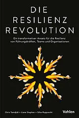 Kartonierter Einband Die Resilienz Revolution von Chris Tamdjidi, Liane Stephan, Silke Rupprecht