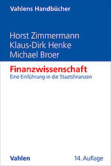 Fester Einband Finanzwissenschaft von Horst Zimmermann, Klaus-Dirk Henke, Michael Broer