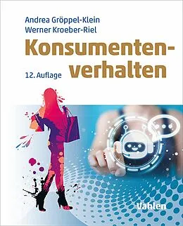 E-Book (pdf) Konsumentenverhalten von Werner Kroeber-Riel, Andrea Gröppel-Klein