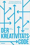 E-Book (pdf) Der Kreativitätscode von Josef Brunner, Christian Sellmann