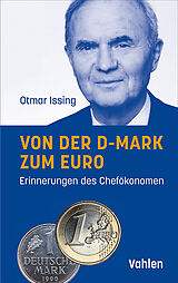 Fester Einband Von der D-Mark zum Euro von Otmar Issing