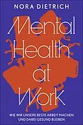 E-Book (pdf) Mental Health at Work von Nora Dietrich
