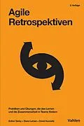 E-Book (epub) Agile Retrospektiven von Esther Derby, Diana Larsen, David Horowitz