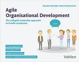 E-Book (pdf) Agile Organisational Development von Bernd Oestereich, Claudia Schröder