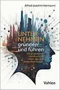 E-Book (pdf) Unternehmen gründen und führen von Alfred-Joachim Hermanni