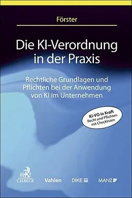 E-Book (epub) Die KI-VO in der Praxis von Christian Förster