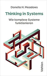 Kartonierter Einband Thinking in Systems von Donella H. Meadows