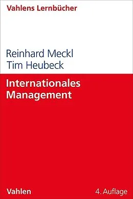 E-Book (epub) Internationales Management von Reinhard Meckl, Tim Heubeck
