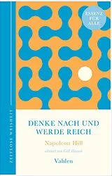 Fester Einband Denke nach und werde reich von Napoleon Hill