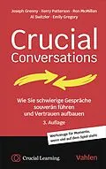 E-Book (epub) Crucial Conversations von Joseph Grenny, Kerry Patterson, Ron Mcmillan