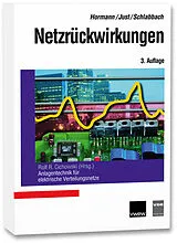 Kartonierter Einband Netzrückwirkungen von Walter Hormann, Wolfgang Just, Jürgen Schlabbach
