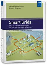 Fester Einband Smart Grids von Bernd Michael Buchholz, Zbigniew Antoni Styczynski