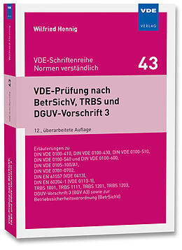 Kartonierter Einband VDE-Prüfung nach BetrSichV, TRBS und DGUV-Vorschrift 3 von Wilfried Hennig
