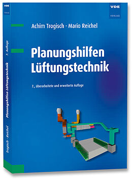 Kartonierter Einband Planungshilfen Lüftungstechnik von Achim Trogisch, Mario Reichel