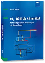 Kartonierter Einband CO2 - R744 als Kältemittel von Armin Hafner
