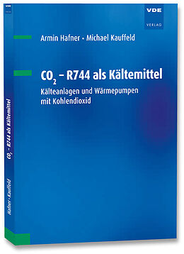 Kartonierter Einband CO2 - R744 als Kältemittel von Armin Hafner